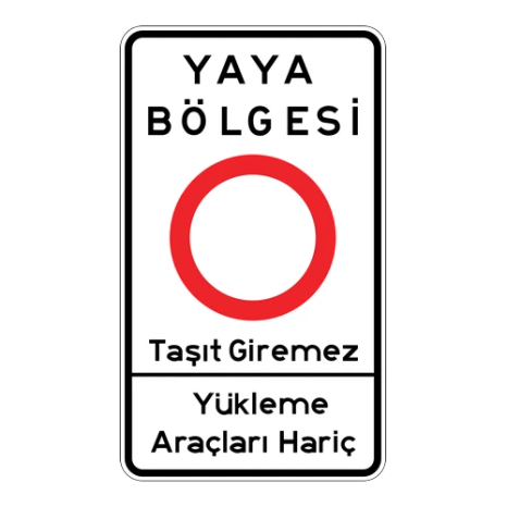 Yaya Bölgesi 3 trafik levhası